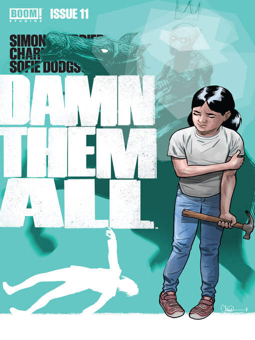 Title details for Damn Them All (2022), Issue 11 by Simon Spurrier - Available
